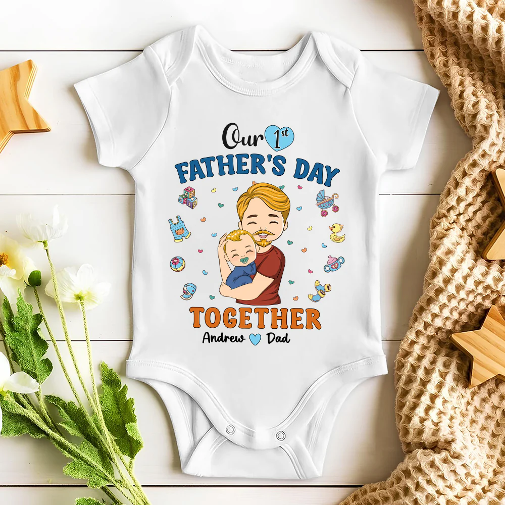 1st Fathers Day Together - Personalized Custom T-shirt And Onesie - Image 4