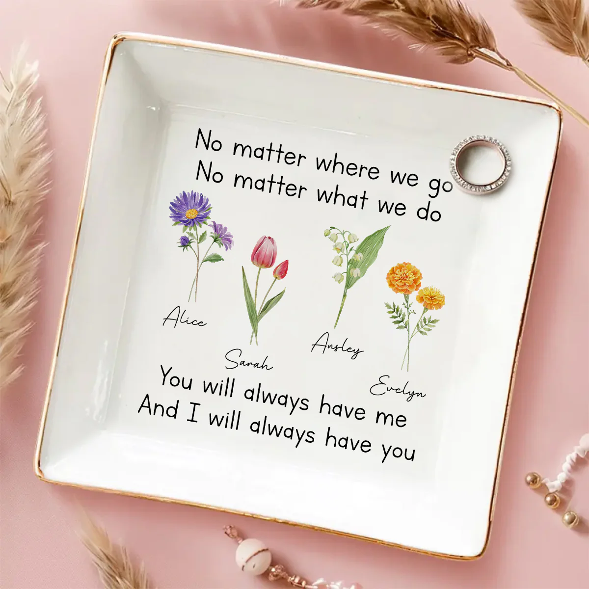 Always Have You - Personalized Custom Jewelry Dish - Image 4