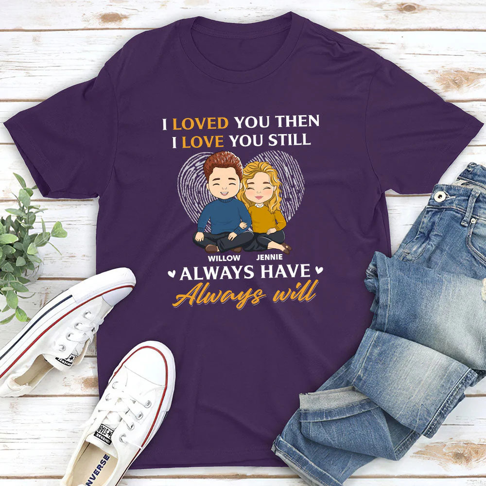 Always Will - Personalized Custom Classic T-shirt - Image 3