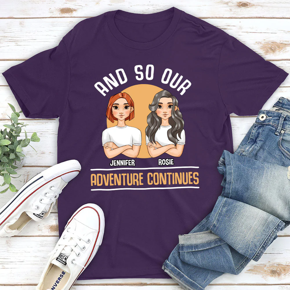 And So Our Adventure Continues - Personalized Custom Classic T-shirt - Image 4
