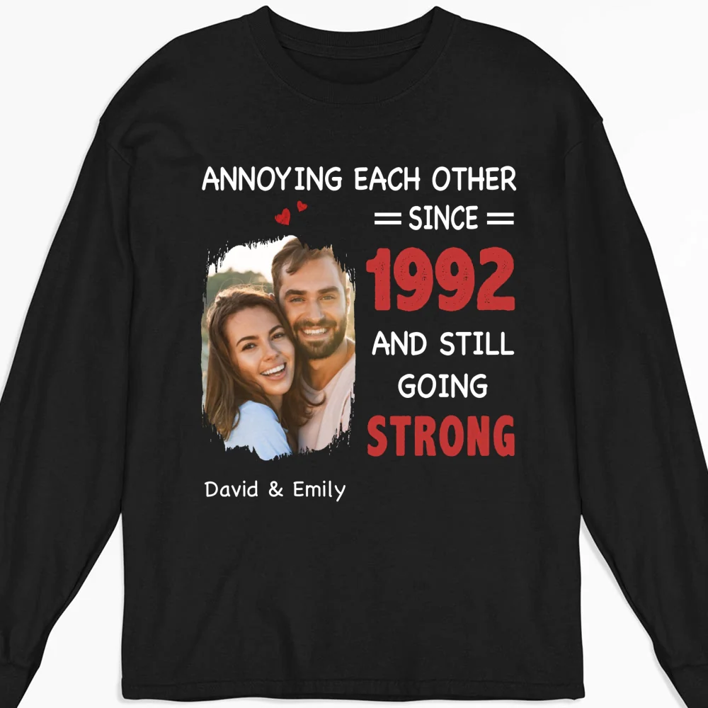 Annoying Each Other, Still Going Strong Photo - Personalized Custom Shirt - Image 10
