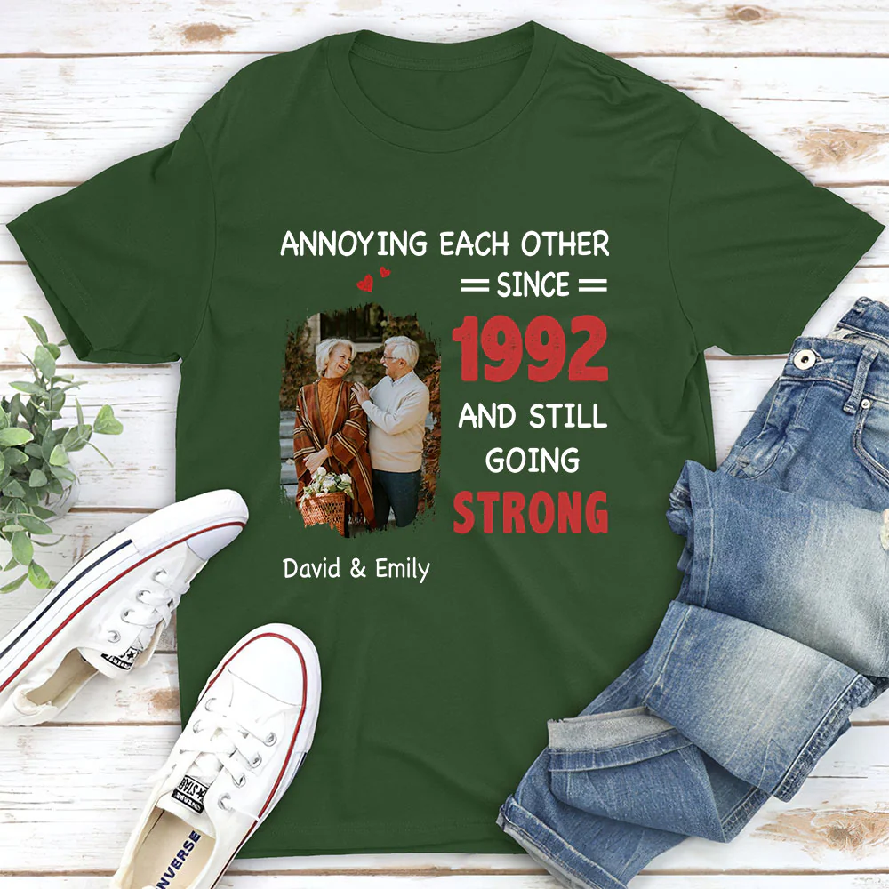 Annoying Each Other, Still Going Strong Photo - Personalized Custom Shirt - Image 2