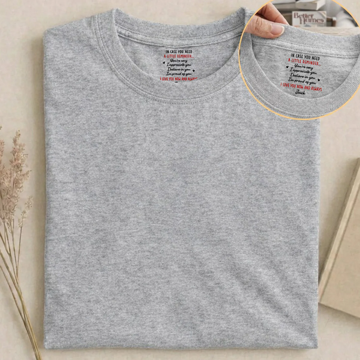 Appreciate You Now And Forever - Personalized Custom Inside Neck Print T-Shirt - Image 5