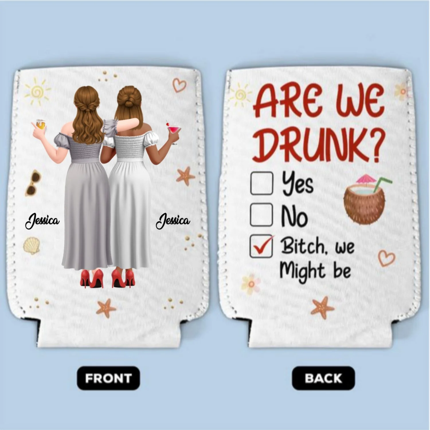 Are We Drunk - Personalized Custom Skinny Can Cooler - Image 7