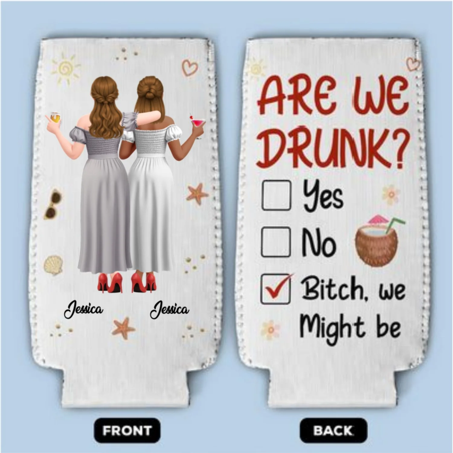 Are We Drunk - Personalized Custom Skinny Can Cooler - Image 8