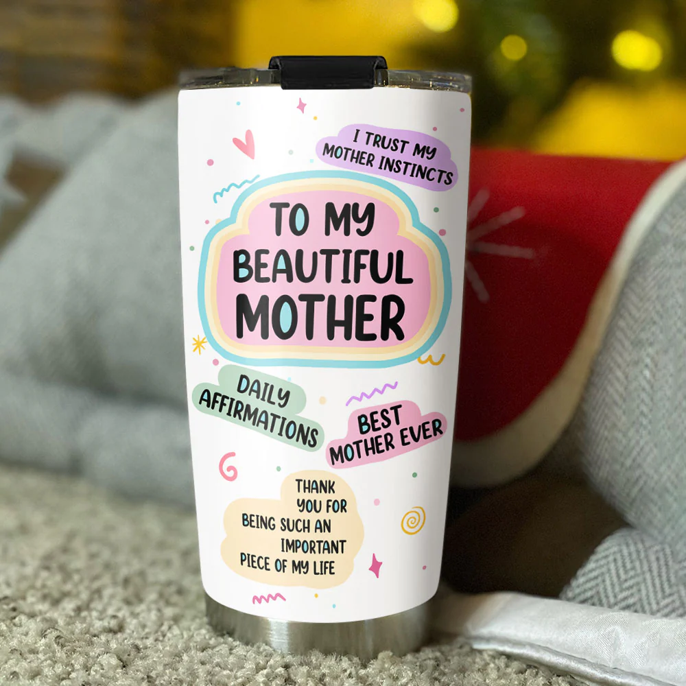 Beautiful Mom Daily Affirmations - Personalized Custom Tumbler - Image 5