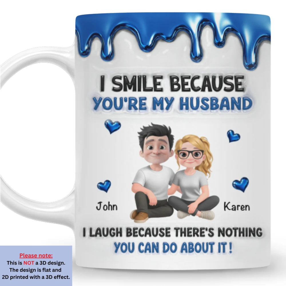 Because You Are My Wife - Personalized Custom 3D Inflated Effect Coffee Mug - Image 6