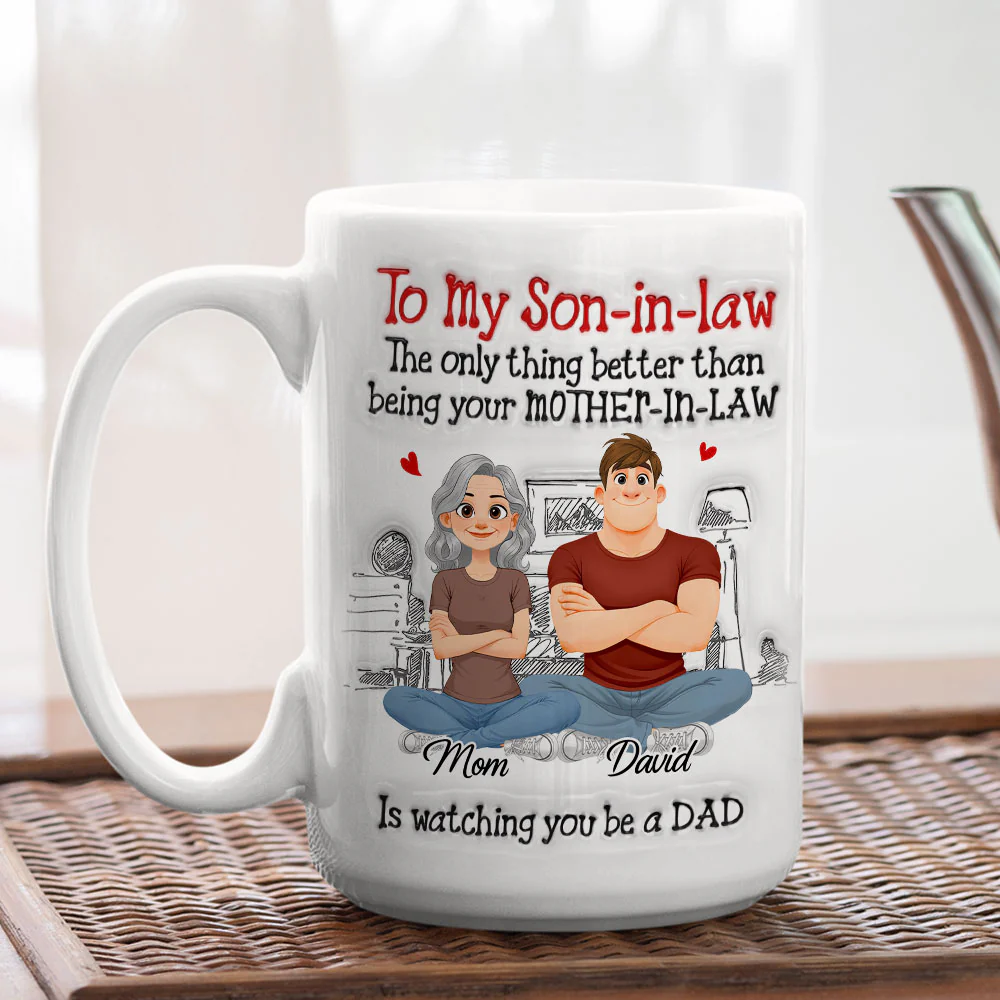 Being A Son In Law - Personalized Custom 3D Inflated Effect Mug - Image 4