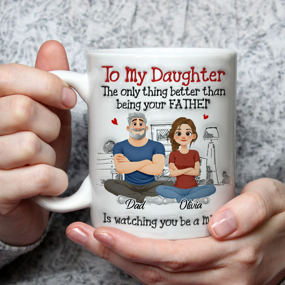 Being Your Father - Personalized Custom 3D Inflated Effect Mug - Image 3
