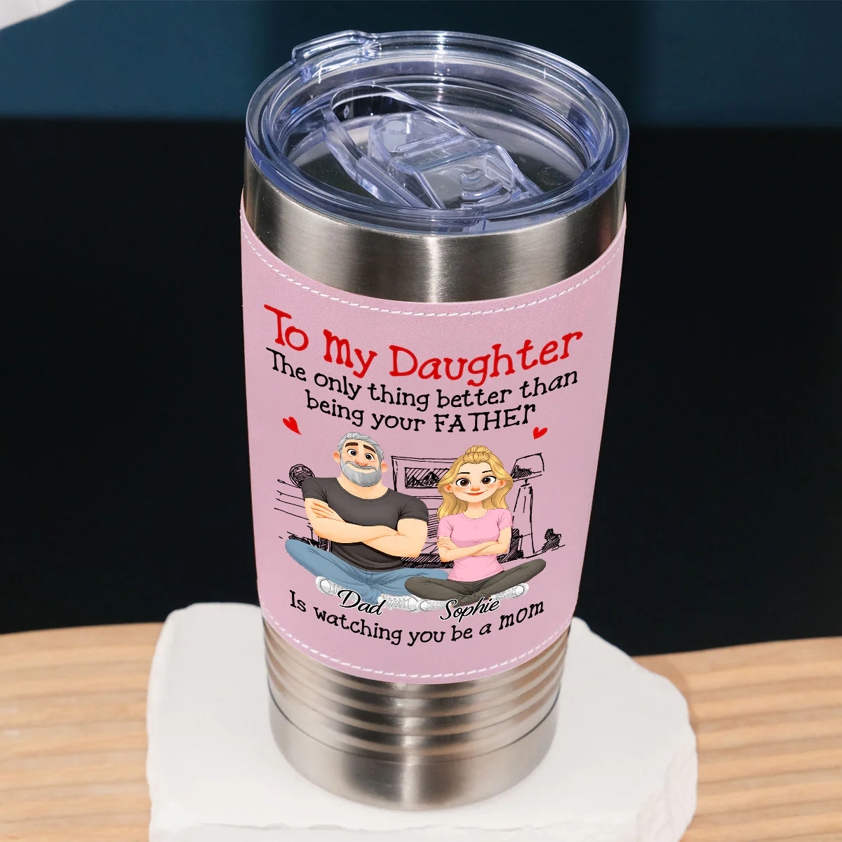 Being Your Father - Personalized Custom Pink Leather Tumbler - Image 2