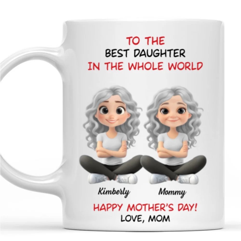 Best Daughter In The Whole World - Personalized Custom Coffee Mug - Image 7