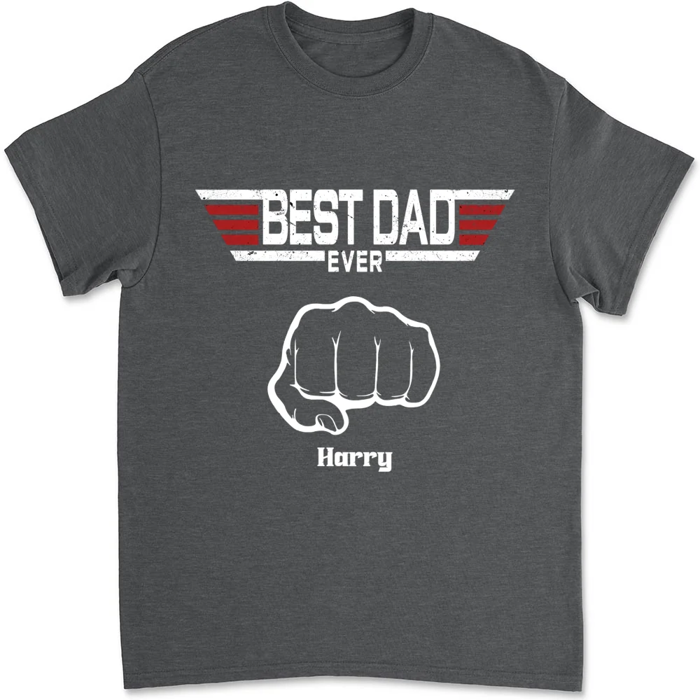 Best Father Ever - Personalized Custom Shirt - Image 7