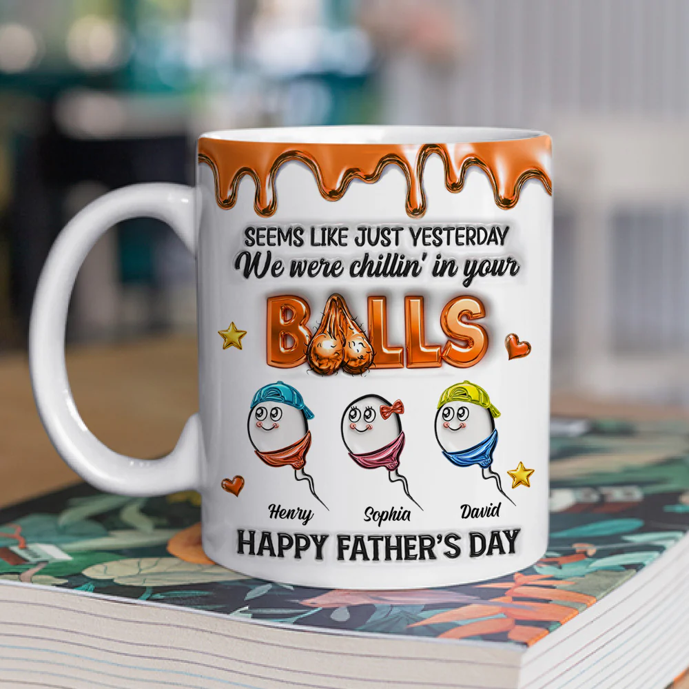 Chill In Your Balls - Personalized Custom 3D Inflated Effect Mug - Image 2