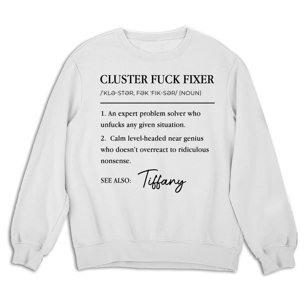 Cluster Fixer Version 2 - Personalized Custom Shirt - Image 14