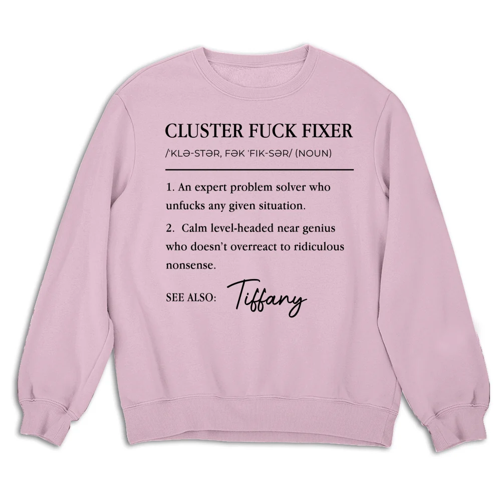 Cluster Fixer Version 2 - Personalized Custom Shirt - Image 16