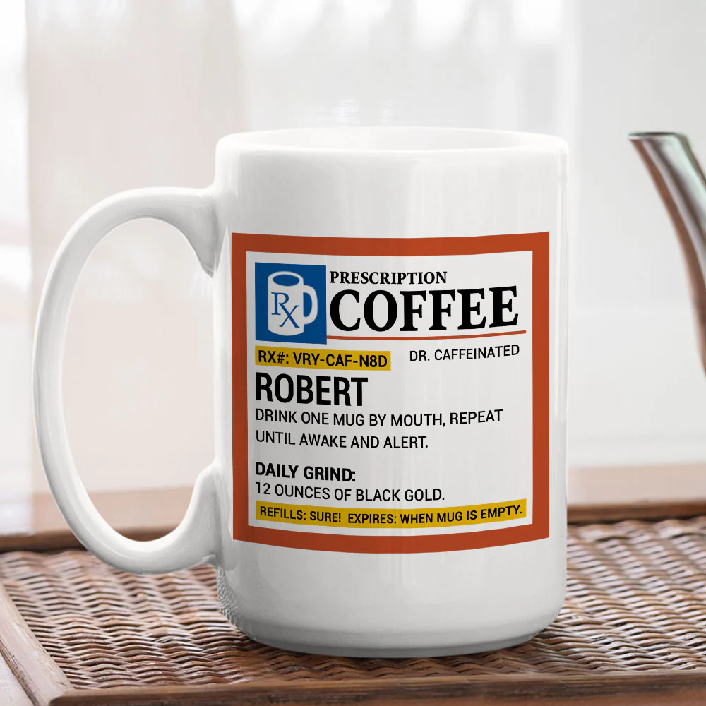 Coffee Prescription - Personalized Custom Coffee Mug - Image 4