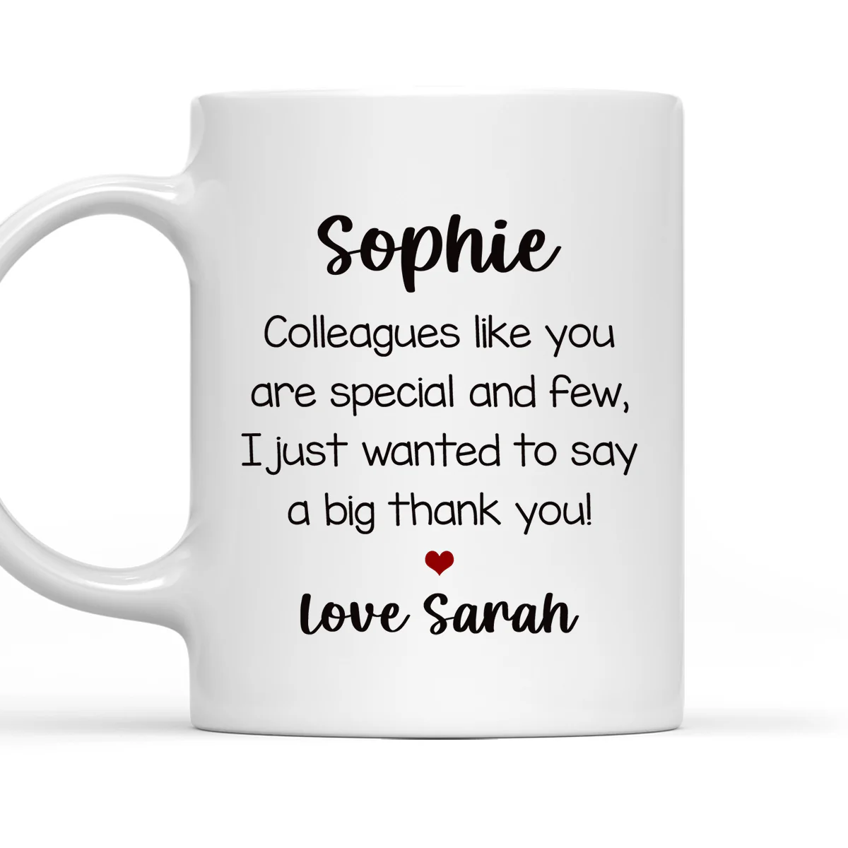 Colleagues Like You Are Special - Personalized Custom Coffee Mug