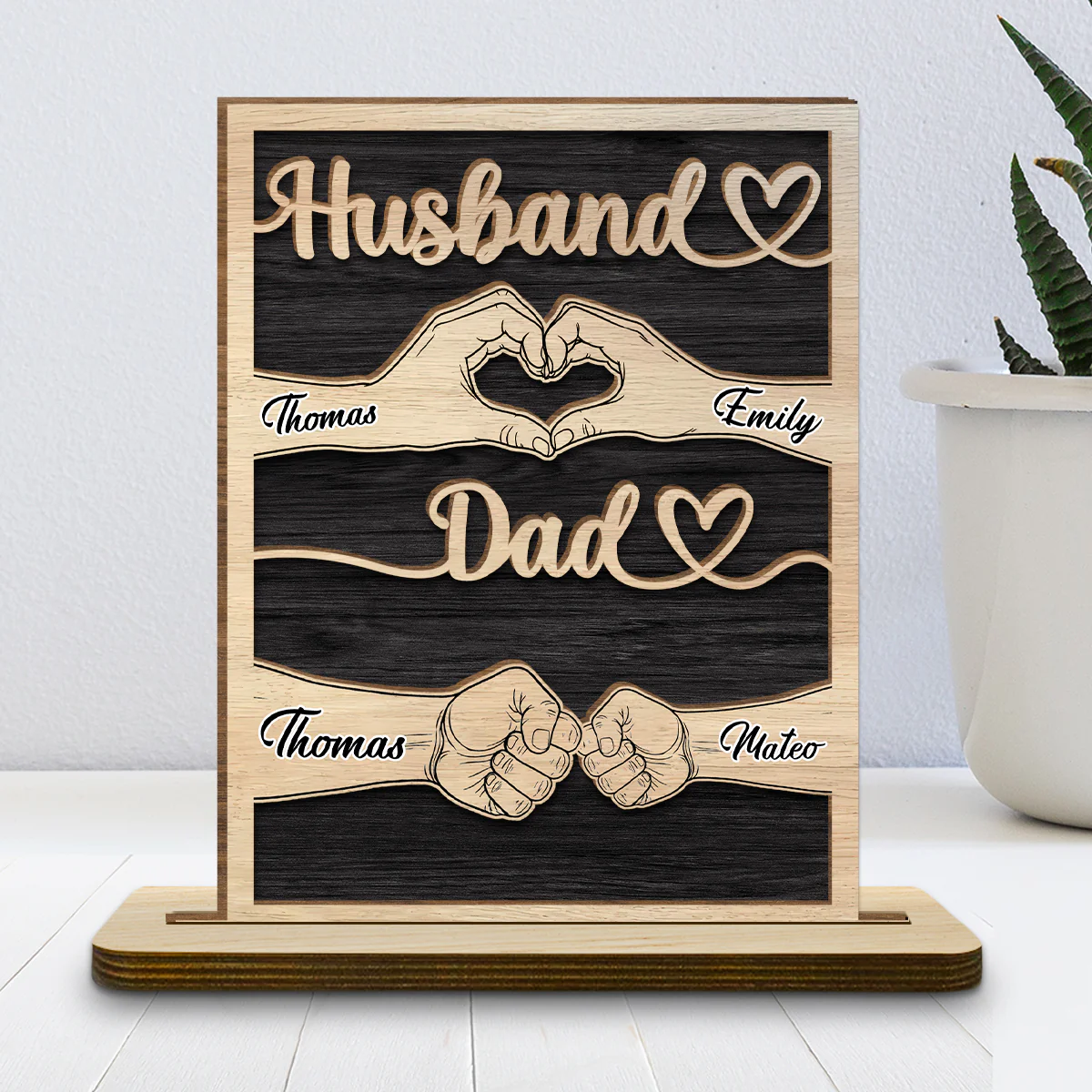 Dad Holds Our Love - Personalized Custom 2-Layer Wood Plaque With Flat Base - Image 2