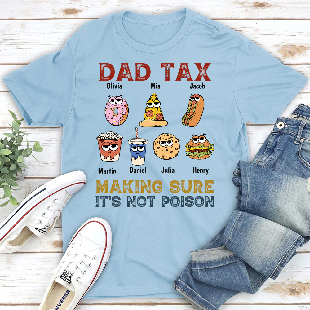 Dad Tax - Personalized Custom Shirt - Image 3