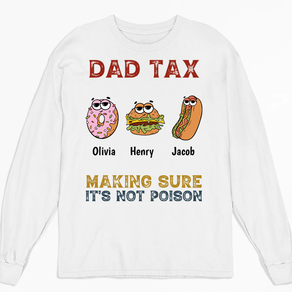 Dad Tax - Personalized Custom Shirt - Image 5