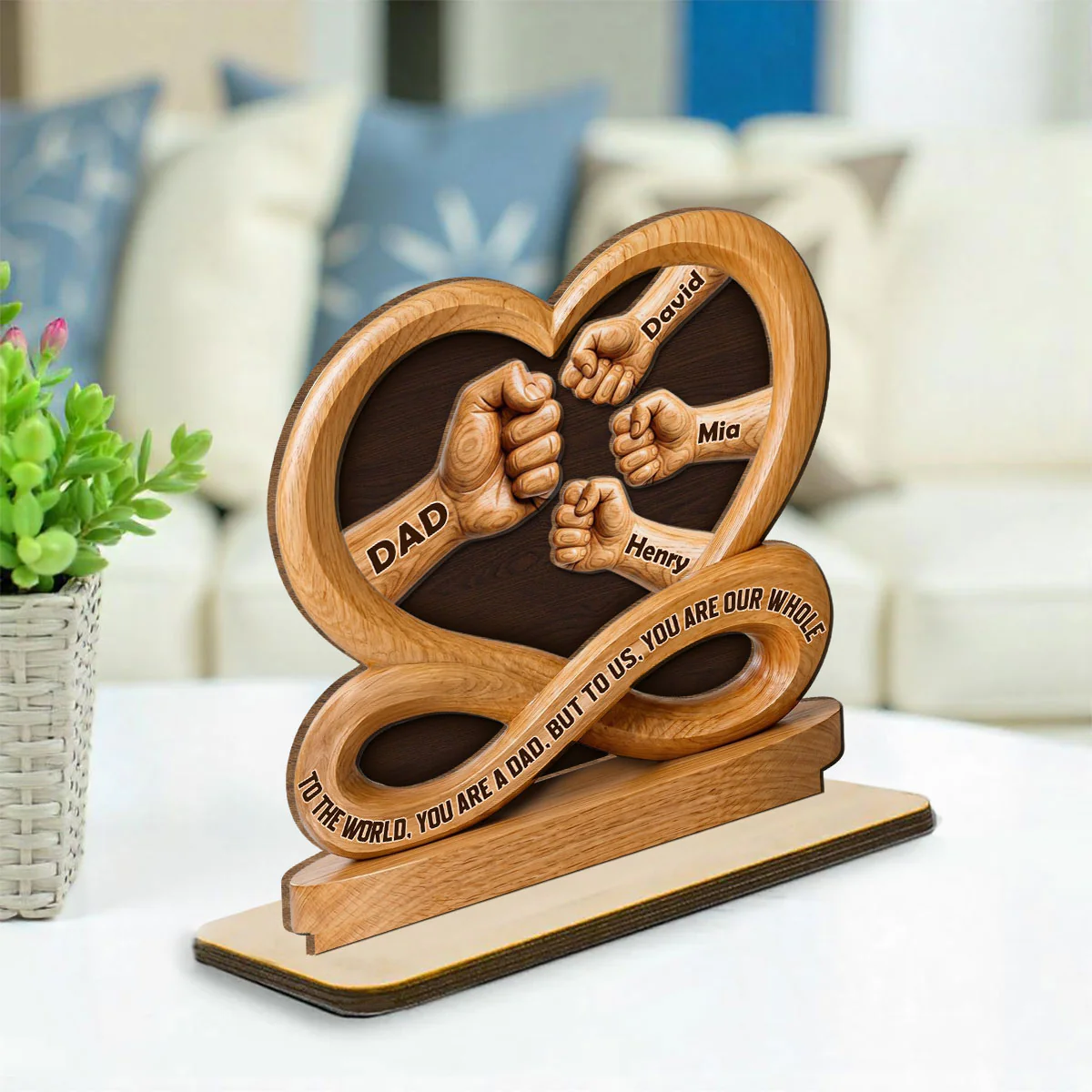 Dad You Are Everything - Personalized Custom 2-Layer Wood Plaque With Flat Base - Image 3