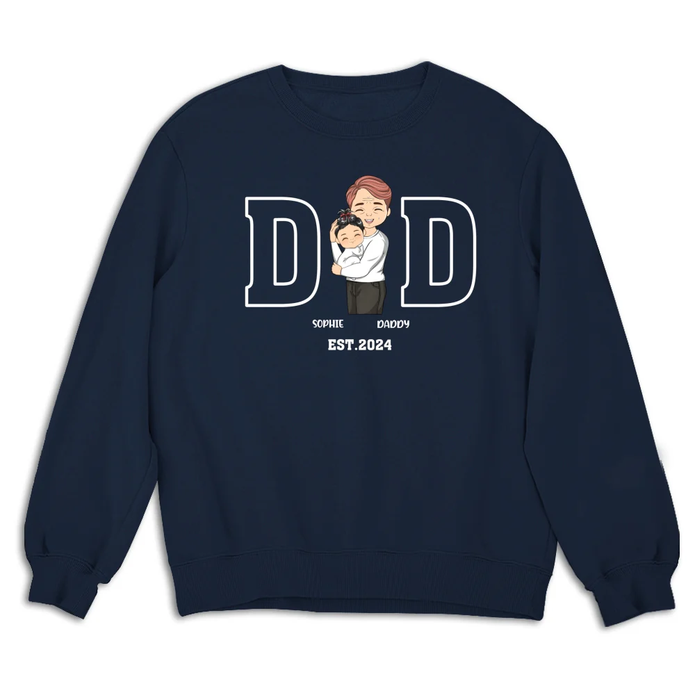 Daddy Is Happy To Have Me - Personalized Custom Shirt - Image 14