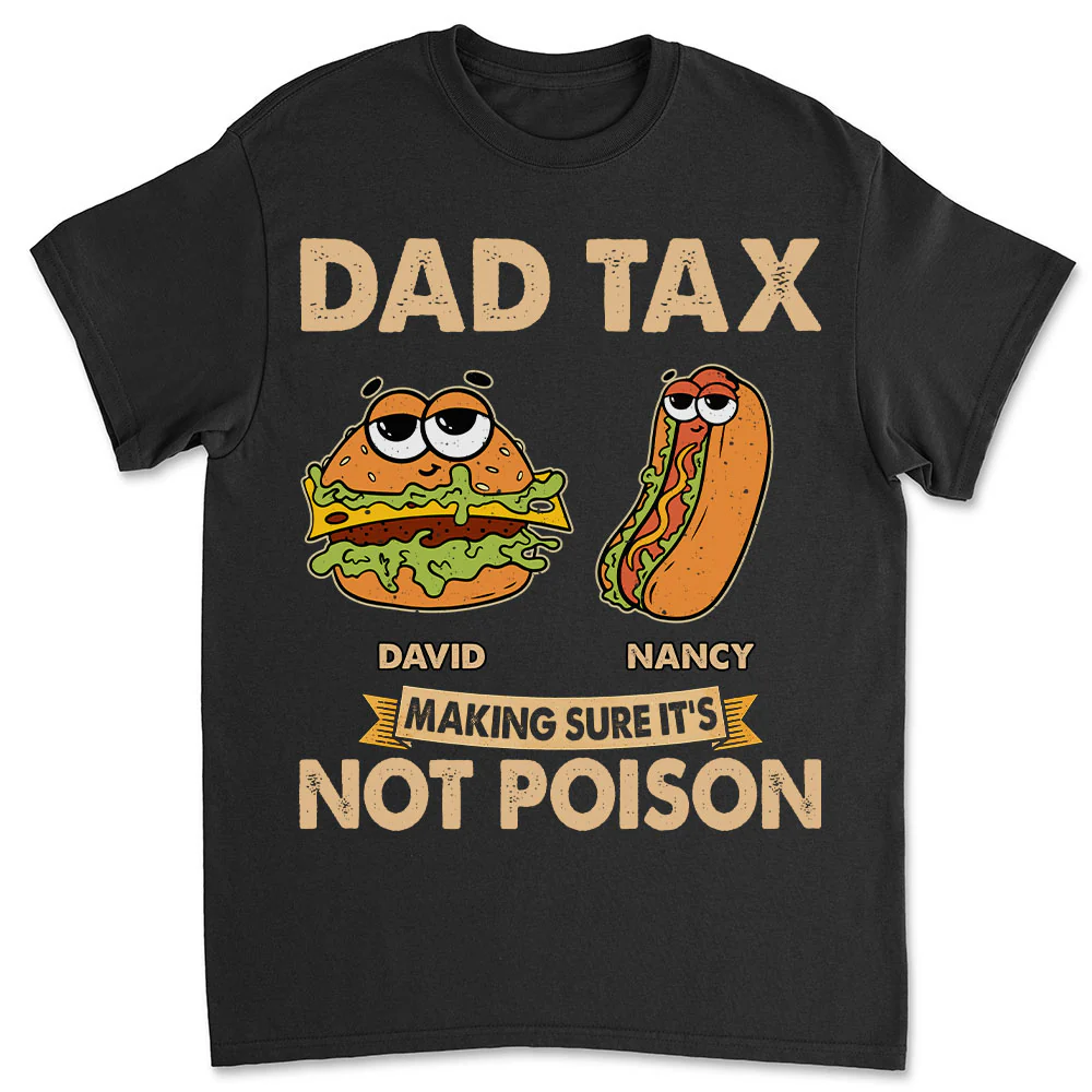 Daddy Tax - Personalized Custom Shirt