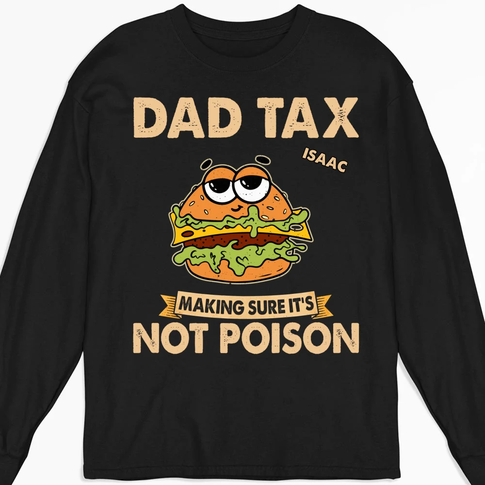 Daddy Tax - Personalized Custom Shirt - Image 10