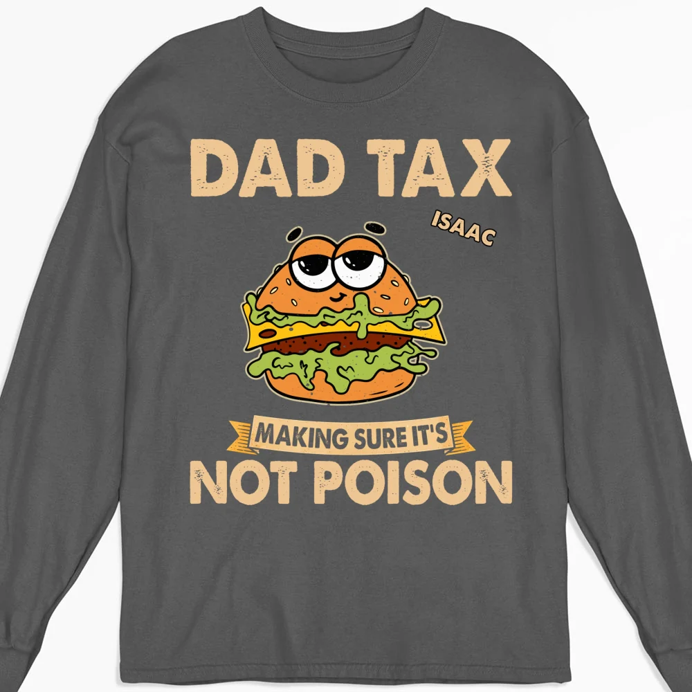 Daddy Tax - Personalized Custom Shirt - Image 11