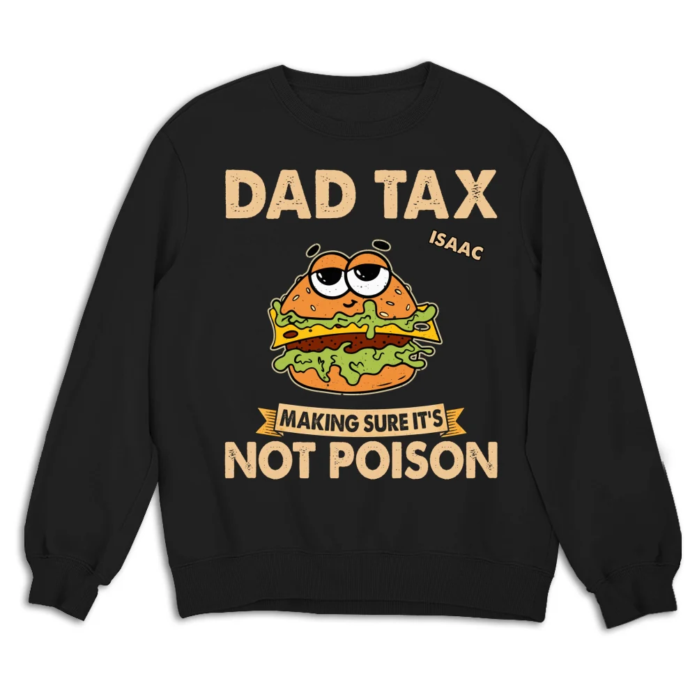 Daddy Tax - Personalized Custom Shirt - Image 13