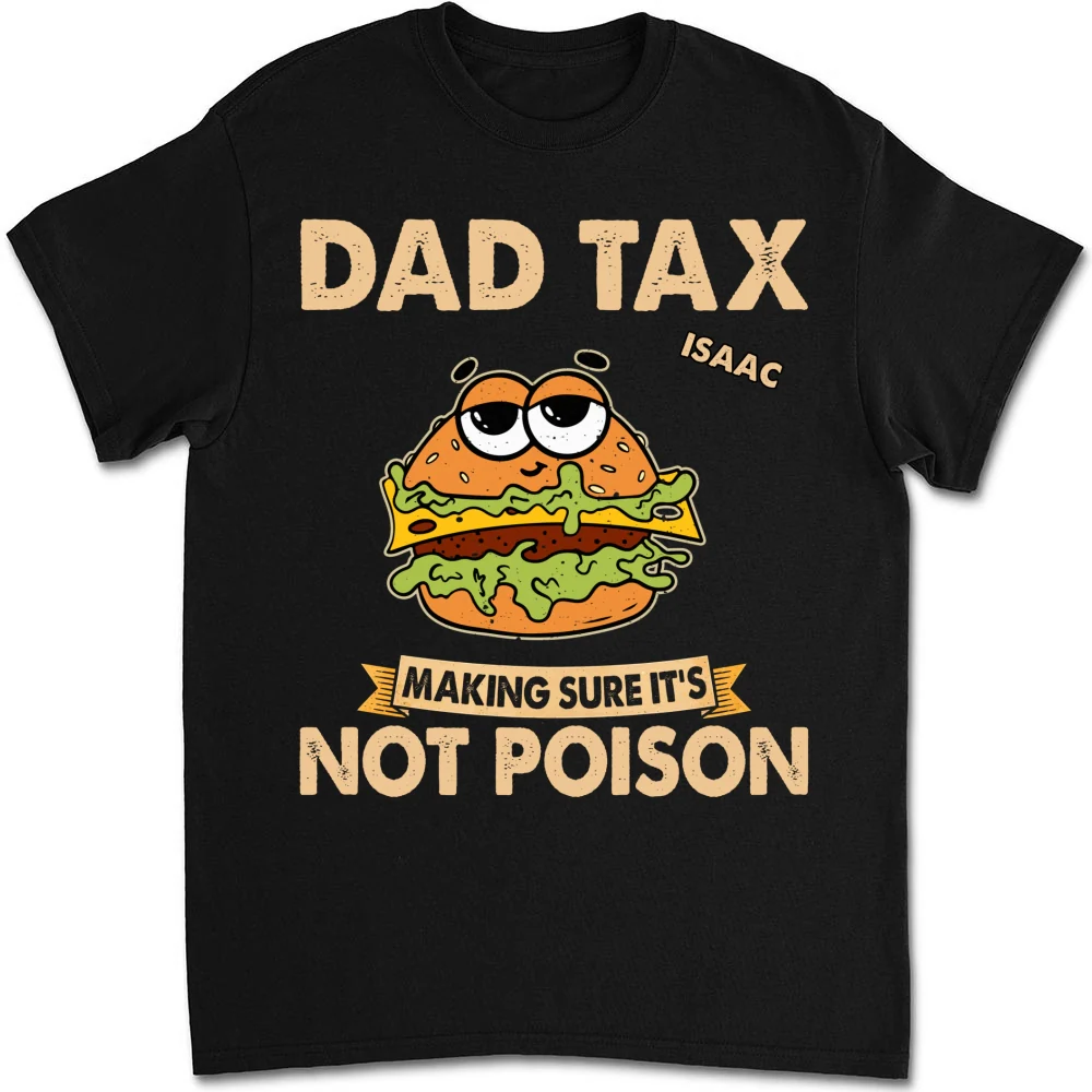 Daddy Tax - Personalized Custom Shirt - Image 6