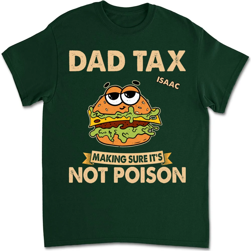 Daddy Tax - Personalized Custom Shirt - Image 8