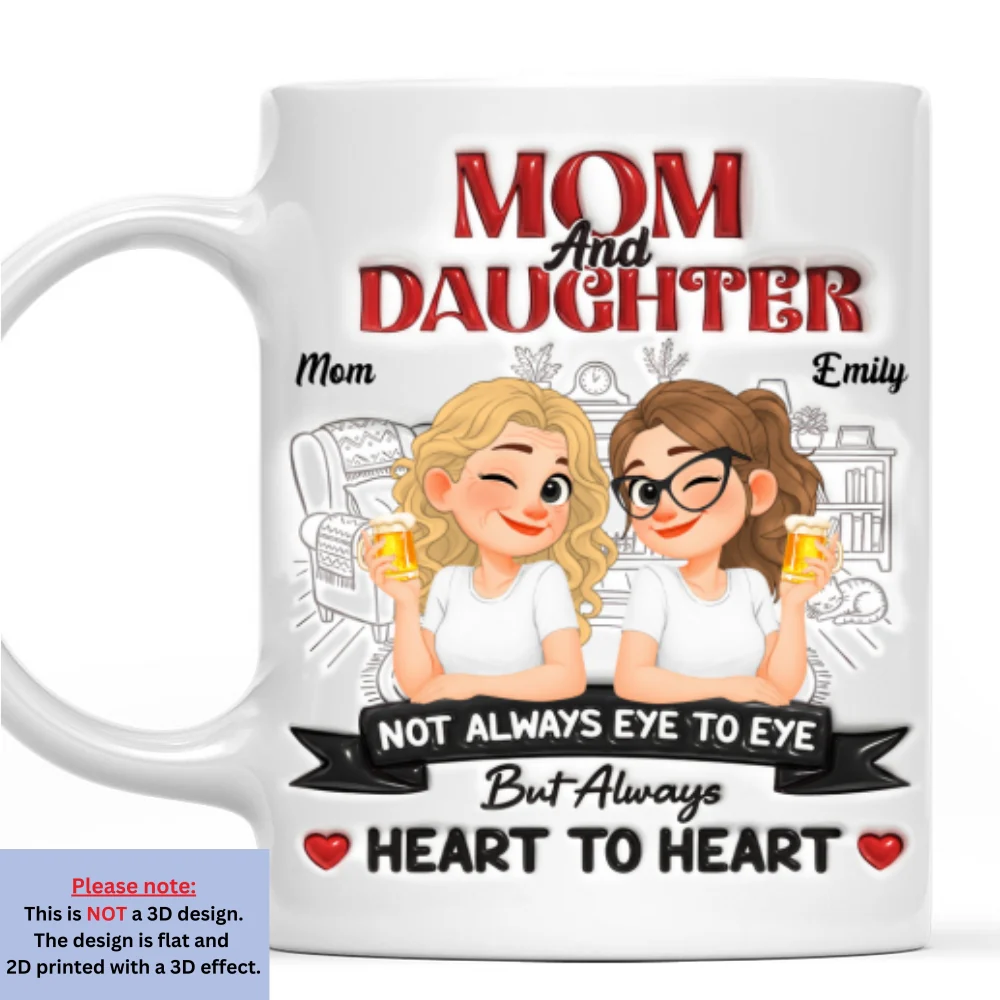 Daughter And Mom Forever - Personalized Custom 3D Inflated Effect Mug - Image 6