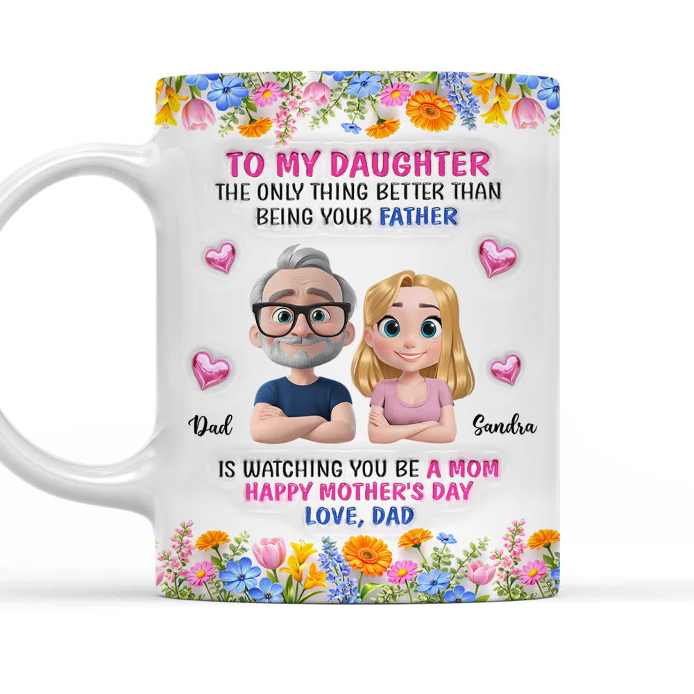 Daughter Happy Mother Day - Personalized Custom 3D Inflated Effect Mug