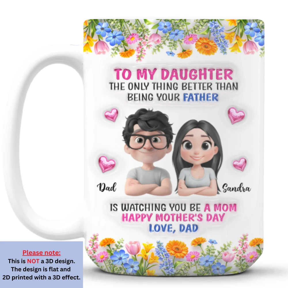 Daughter Happy Mother Day - Personalized Custom 3D Inflated Effect Mug - Image 8