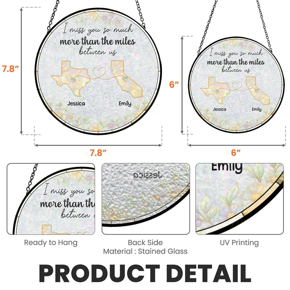 Distance Makes Us Stronger - Personalized Custom Window Hanging Suncatcher - Image 5