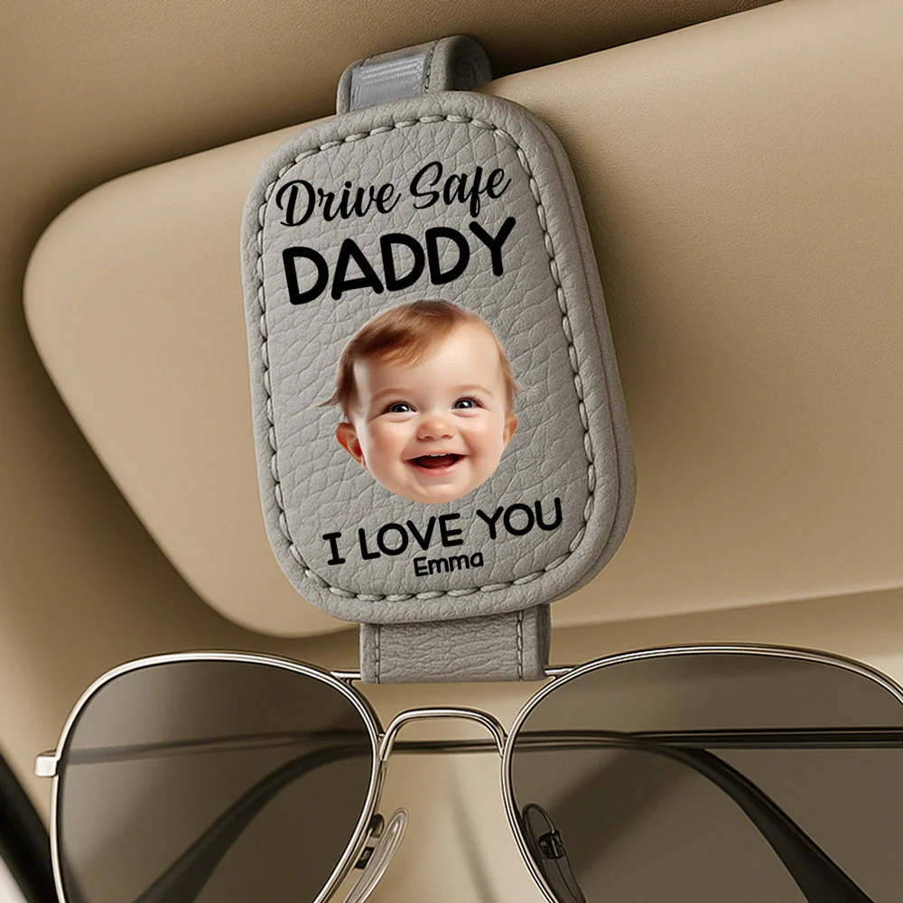 Drive Safe Daddy - Personalized Custom Sunglasses Holder For Car Visor - Image 3