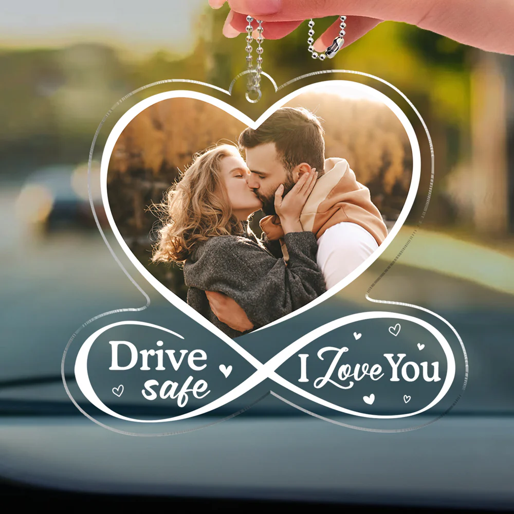 Drive Safe I Love You - Personalized Custom Car Ornament - Image 3