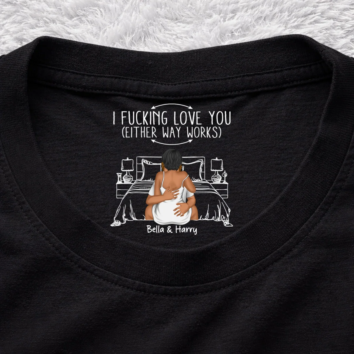 Either Way Works - Personalized Custom Inside Neck Print T-Shirt - Image 7