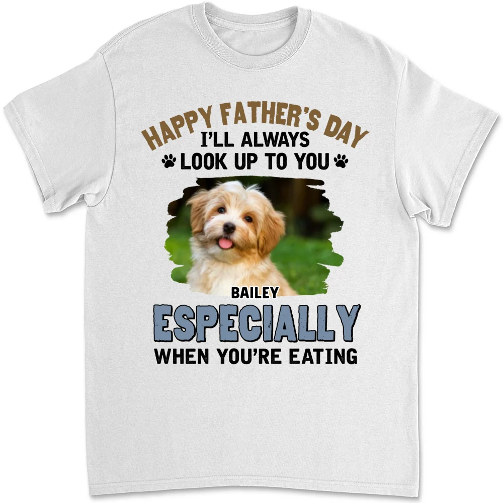 Especially When Dogs Are Eating Photo - Personalized Custom Shirt - Image 8