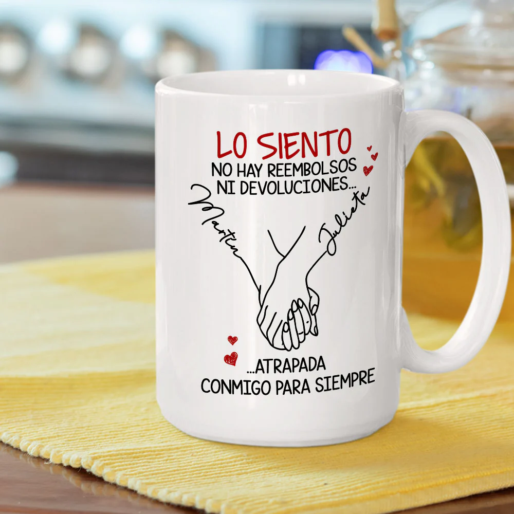 Estás Atrapado Conmigo Para Siempre - Taza Personalizada de Café - Image 5