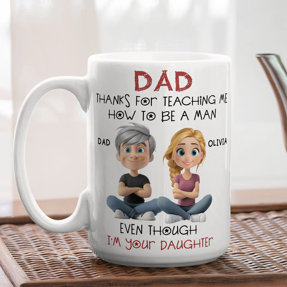 Even Though I Am Your Daughter - Personalized Custom Coffee Mug - Image 5
