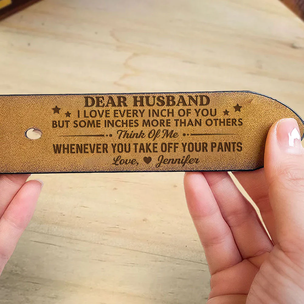 Every Inch Of You - Personalized Engraved Leather Belt - Image 3