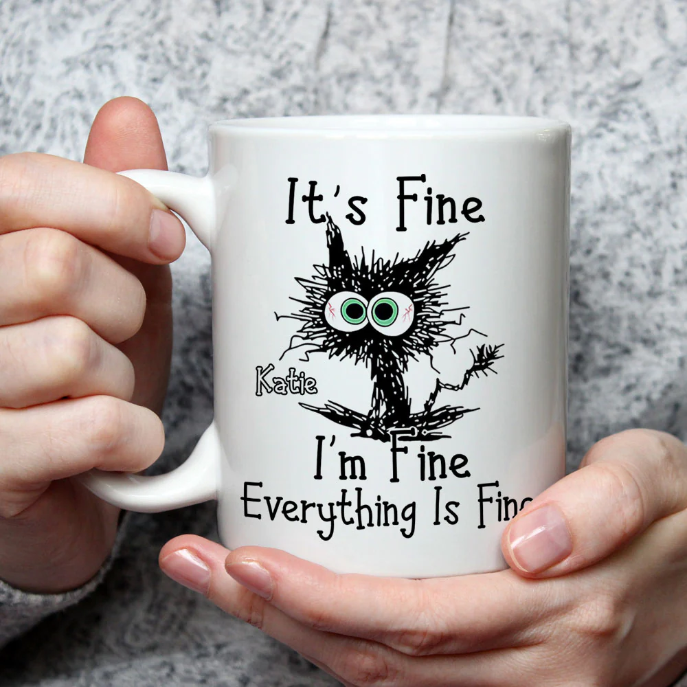 Everything Is Fine - Personalized Custom Mug - Image 2