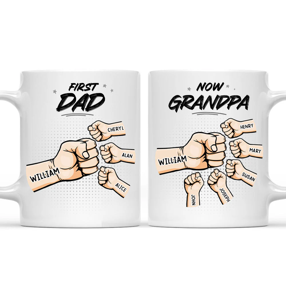 First Dad Now Grandpa - Personalized Custom Coffee Mug