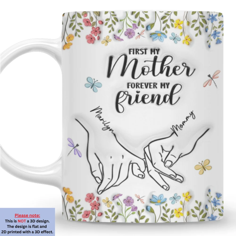 First My Daughter Forever My Friend Flower Version - Personalized Custom 3D Inflated Effect Mug - Image 5