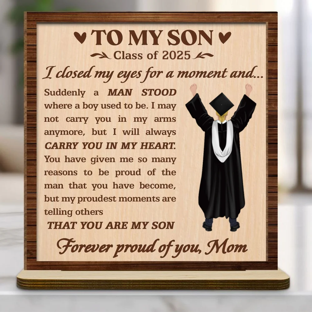 Forever Proud Of You - Personalized Custom 2-Layer Wood Plaque With Flat Base - Image 6