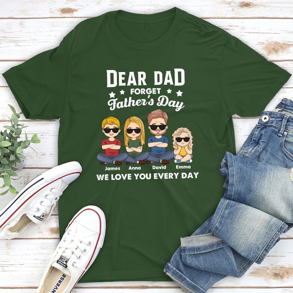 Forget Father's Day - Personalized Custom Classic T-shirt - Image 3