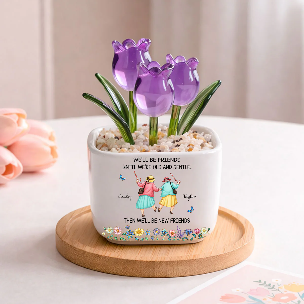Friends Until We Are Old And Senile - Personalized Custom Glass Everlasting Tulips