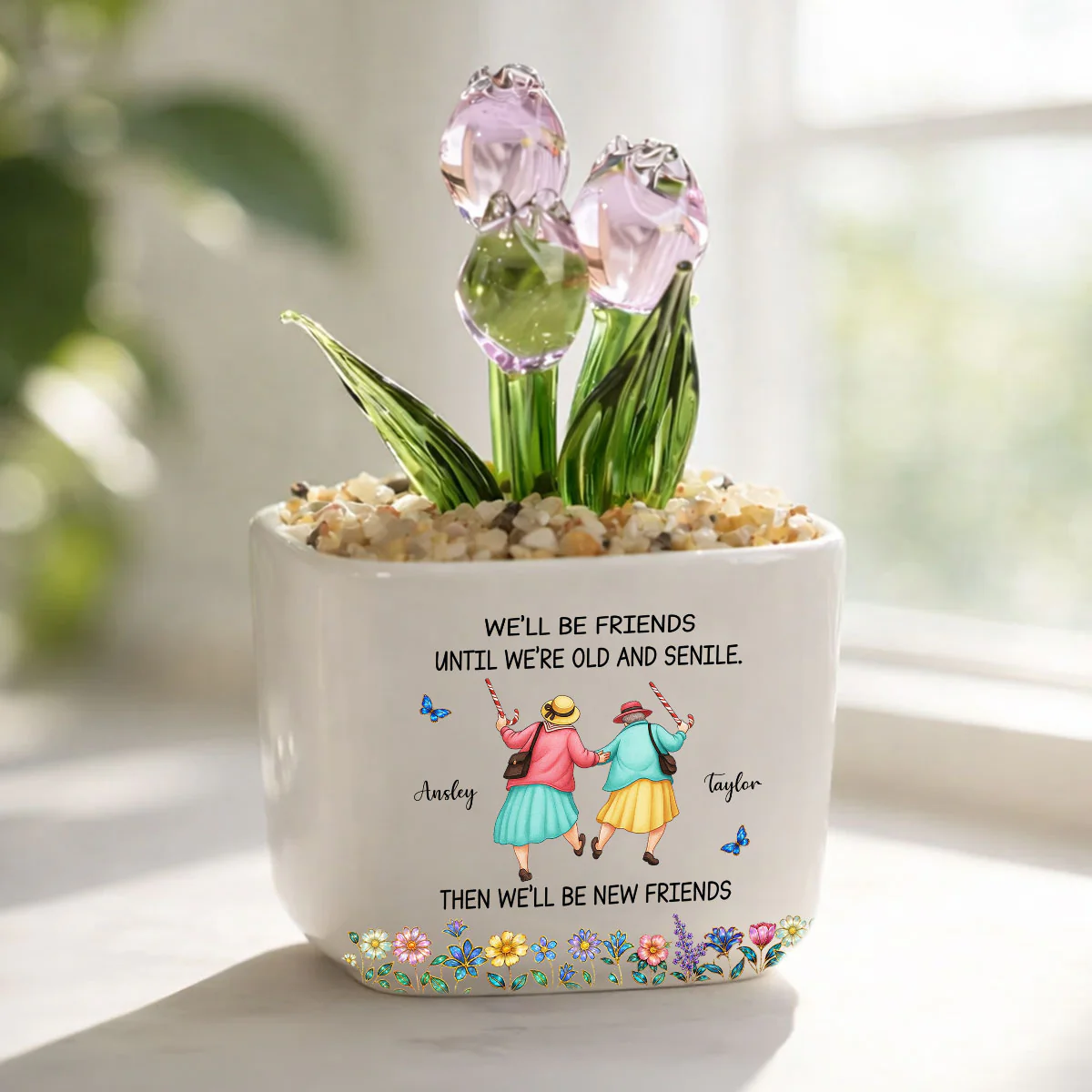 Friends Until We Are Old And Senile - Personalized Custom Glass Everlasting Tulips - Image 2